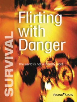 cover image of Survival Flirting with Danger